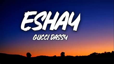 gucci dassy australia|Gucci dassy eshay lyrics.